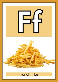 french fries with the letter f in front of it and an image of a pile of fries