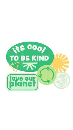 the words it's cool to be kind are in green and white letters on a white background