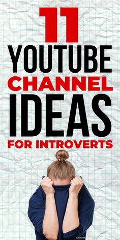 11 YouTube Channel Ideas for Introverts Youtube Channel Name Ideas, Youtube Account, Start Youtube Channel, Youtube Hacks, Channel Ideas, Youtube Tips, Youtube Seo, Youtube Success