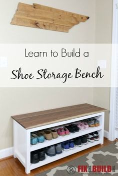 a shoe storage bench with the words learn to build a shoe storage bench on it