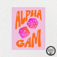 a pink square sticker with two dices on it that says,'alpha gam '