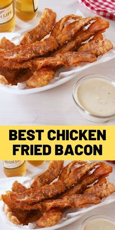 the best chicken fried bacon recipe ever