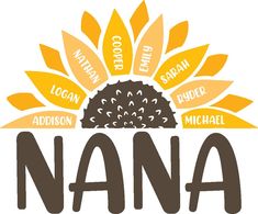 the logo for nana is shown in brown and yellow letters with an orange sunflower