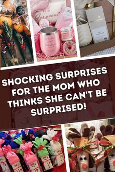 a collage of pictures with the words shocking surprises for the mom who thinks she can't be surprised