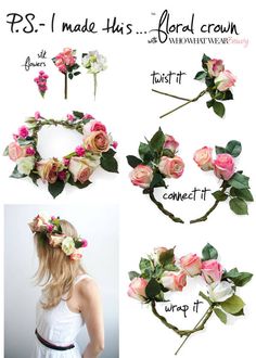 the instructions to make a flower crown with roses and greenery for your wedding day