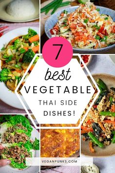 A collage of photos of Thai vegetable side dishes. Thai Sides Recipes, Thai Recipes Side Dish, Asian Recipes With Vegetables, Thai Food Sides, Vietnamese Side Dishes Vegetables, Thai Sides Veggies, Thai Vegetables Recipe, Asian Vegetable Side Dish Recipes