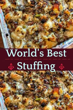 the world's best thanksgiving stuffing in a casserole dish with text overlay