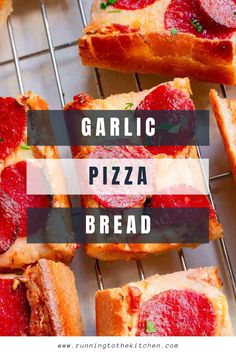 garlic and pepperoni pizza bread on a cooling rack with text overlay reading garlic and pepperoni pizza bread