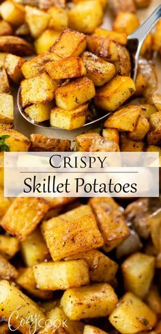 crispy skillet potatoes are the perfect side dish for any meal or appetizer