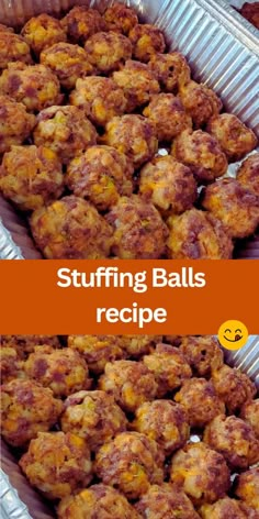 stuffing balls recipe in a pan with text overlay that says stuffing balls recipe on it