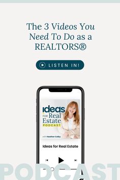 the 3 videos you need to do as a realtor's listen in audio