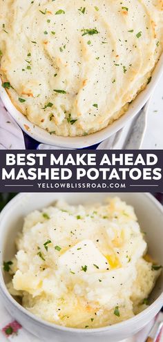 mashed potatoes in a white dish with the words best make ahead mashed potatoes