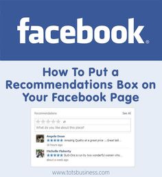 facebook page with the text how to put a recommendations box on your facebook page