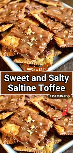 sweet and salty saltine toffee is an easy dessert recipe