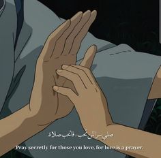 two hands reaching out to each other with the words pray for those you love for is a prayer