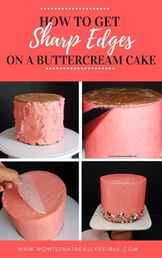 how to get sharp edges on a buttercream cake - step by step instructions