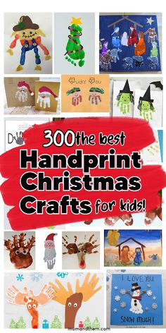 handprint christmas crafts for kids with the title overlay that reads 300 of the best handprint christmas crafts for kids