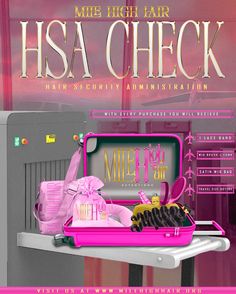 an advertisement for the miss high hair hsa check event with pink items on a shelf