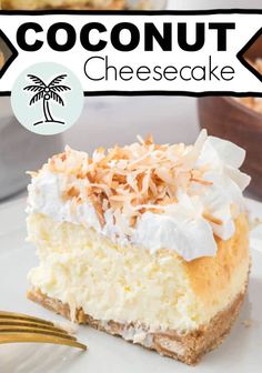 a piece of coconut cheesecake on a white plate