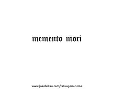 the word mementoo mori written in black ink