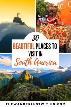 beautiful places to visit in south america