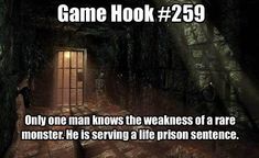 an image of a dark tunnel with the text game hook 299 only one man knows the weakness of a rare monster he is serving a life prison sentence