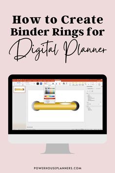 a computer screen with the words how to create binder rings for digital planner on it