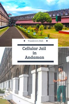 an old building with the words cellular jail in andaman