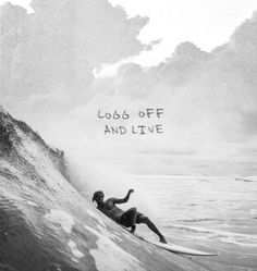 a man riding a surfboard on top of a wave in the ocean with words written on it