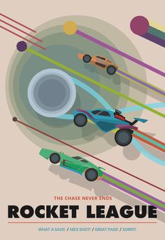 the chase never ends rocket league poster