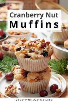 cranberry nut muffins stacked on top of each other with text overlay