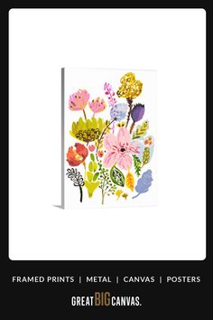 a card with flowers on it and the words, framed prints metal canvass posters