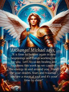 an angel with white wings standing in front of a blue and gold background that says, archangel michael says it is time to believe again