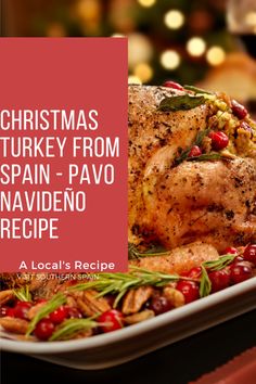 christmas turkey from spain - pavo naviddeno recipe