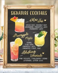 a sign with drinks on it that says signature cocktails and the names of each drink