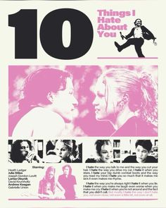 the movie poster for 10 things i hate about you is shown in pink and black