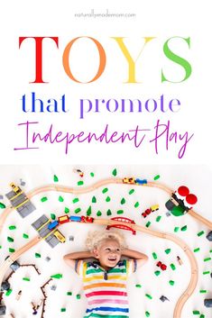 the cover of toys that promote independent play, with an image of a child playing on a toy train track