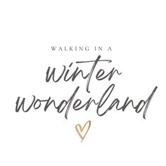 walking in a winter wonderland gold heart quote December Aesthetic, March Quotes, Goddess Quotes, White Quotes, Sticker Journal, Xmas Wallpaper, Inspo Quotes, Month Flowers