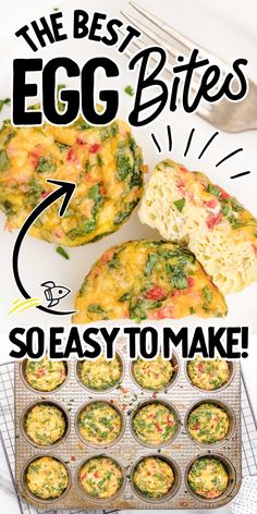 the best egg bites are so easy to make and they're super tasty