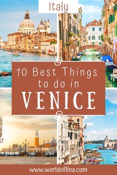 venice italy with text overlaying the top 10 best things to do in venice