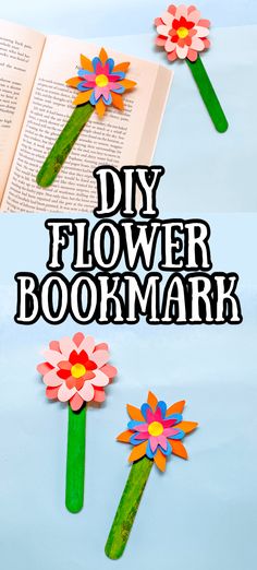 flowers made out of bookmarks on top of an open book with the title diy flower bookmark