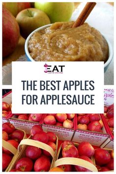 apples in baskets with the words eat the best apples for apple sauce