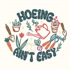 the words hoein's are surrounded by gardening tools and vegetables in a circle