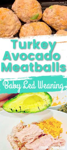 turkey avocado meatballs with baby seed meaning