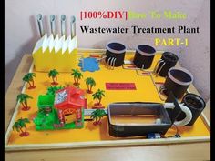 a tray with various items on it and the words, 100 % diy how to make wastewater treatment plant part 1