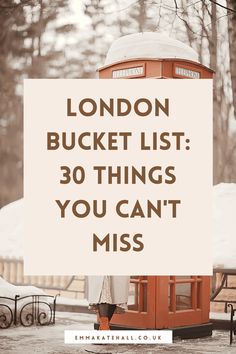 london bucket list 30 things you can't miss in the wintertime with text overlay