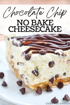 chocolate chip no bake cheesecake on a white plate with the title above it