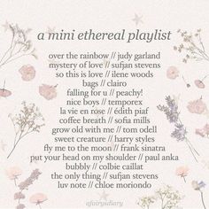 a poem written in pink and white with flowers on it, surrounded by words that read'a mini ethereal playlist '