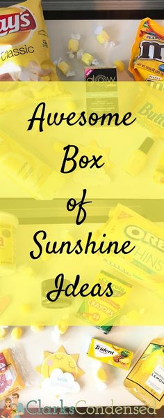 some yellow boxes with the words awesome box of sunshine ideas