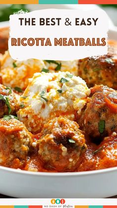 the best and easy ricotta meatballs in a white bowl with text overlay